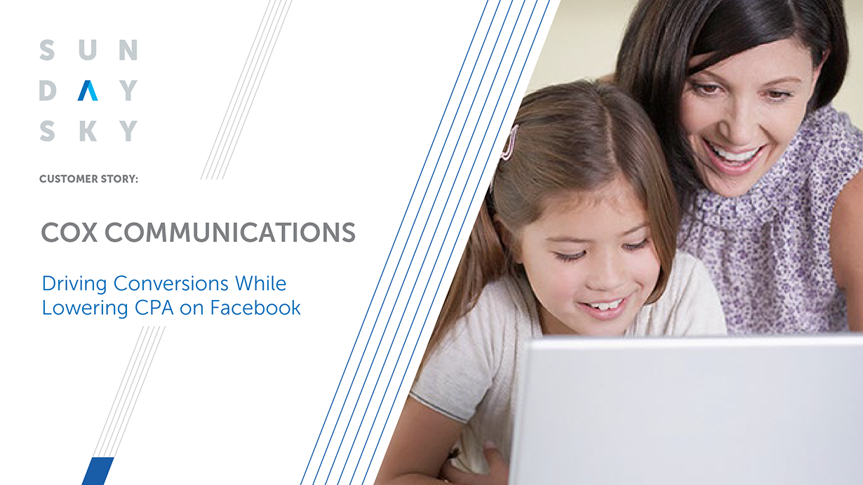 Cox Communications: Driving Conversions While Lowering CPA on Facebook