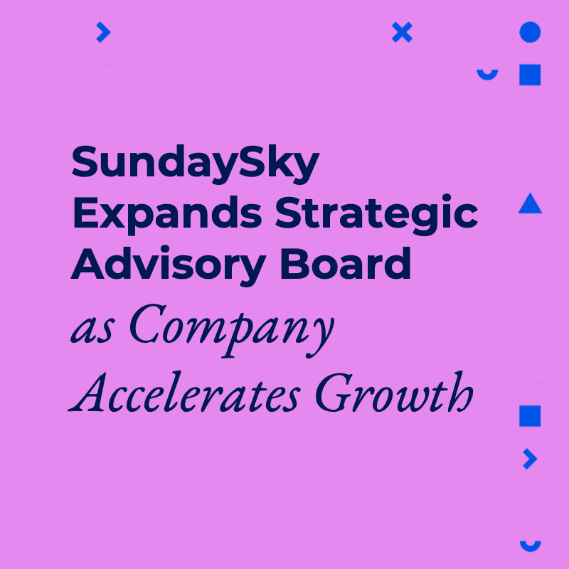 SundaySky Expands Strategic Advisory Board as Company Accelerates Growth